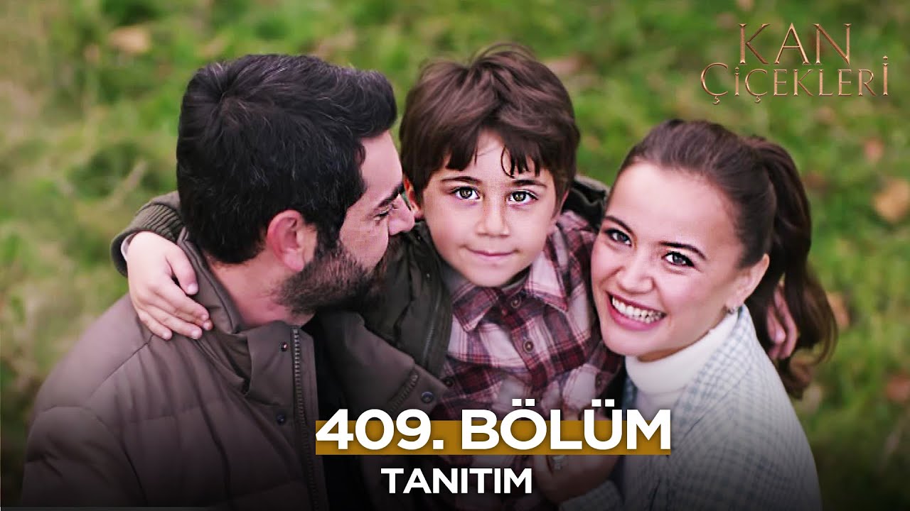 Kan Çiçekleri Season 2 Episode 409 with English Subtitles