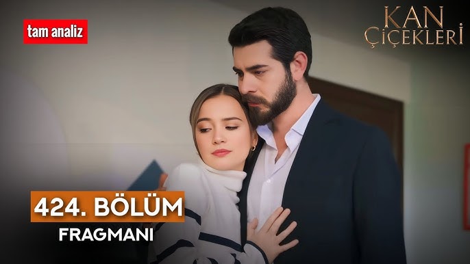 Kan Çiçekleri Season 2 Episode 424 with English Subtitles