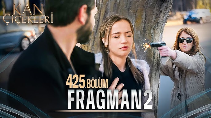 Kan Çiçekleri Season 2 Episode 425 with English Subtitles