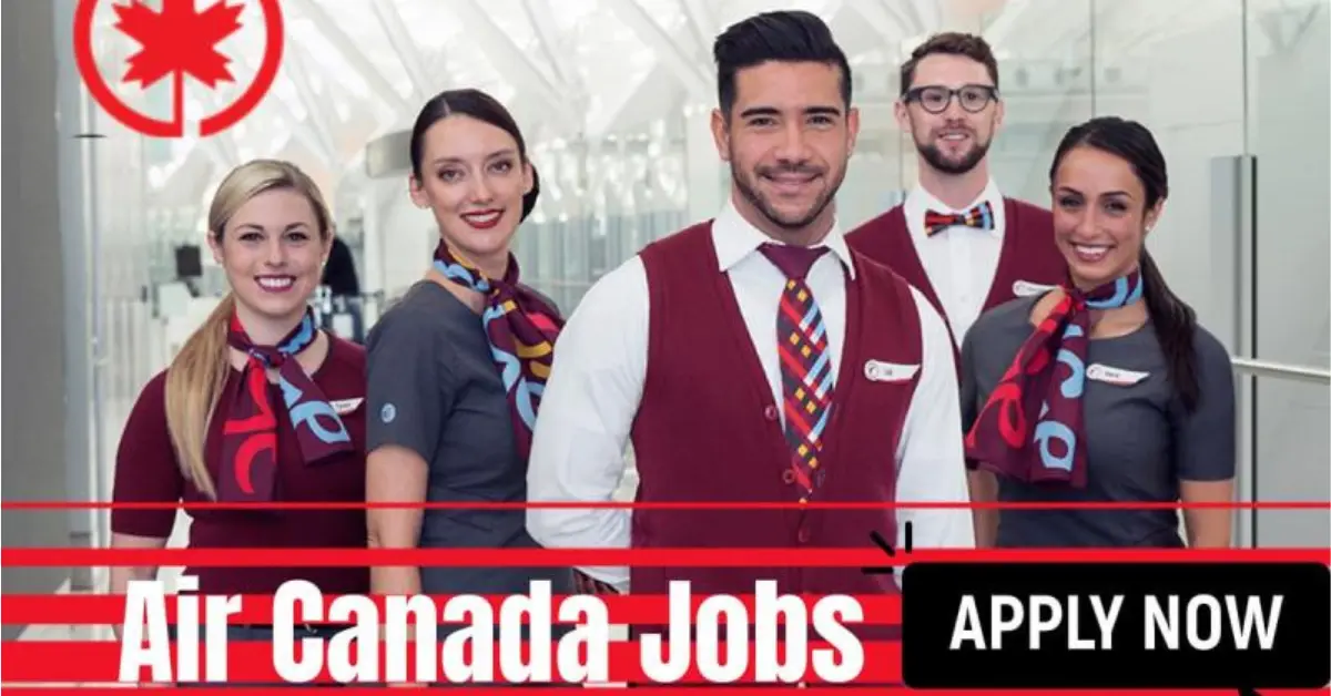 Air Canada Careers |Air Canada Jobs |Urgent Hiring |Apply Now