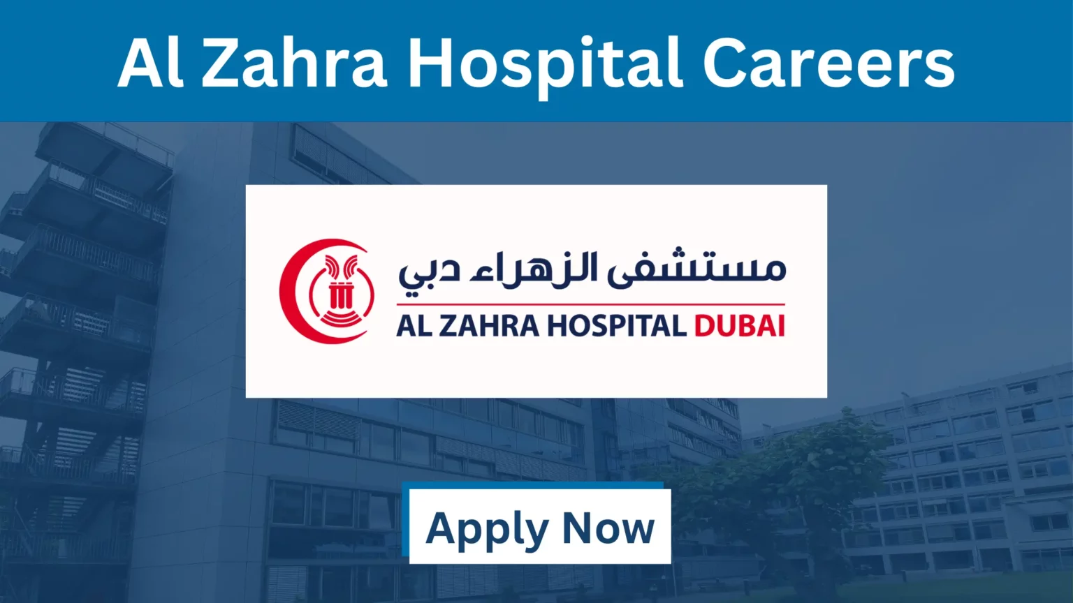 Al Zahra Hospital Careers || Al Zahra Careers || Urgent Hiring || Apply Now