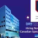 Canadian Hospital Careers Jobs In Dubai – Urgent hiring – Apply Now